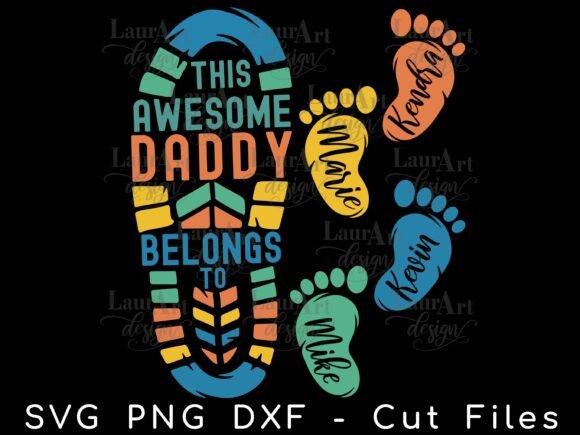 Dad Footprint This Awesome Grandpa: A Design Asset for Legacy Projects