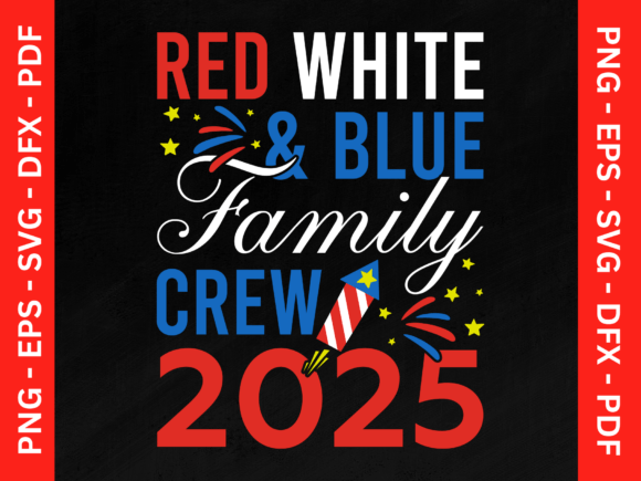Red White and Blue Family Crew 2024 SVG: Your Ultimate Patriotic Design